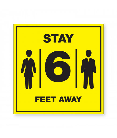 
            
                Load image into Gallery viewer, Stay 6FT Away Ready Made Sign
            
        